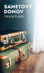 Vesna Evans: Sametový domov