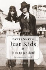 Patti Smith: Just Kids - Jsou to jen děti