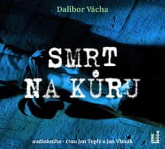 Dalibor Vácha: Smrt na kůru - CDmp3 (Čte Jan Teplý, Jan Vlasák)