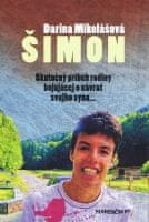 Šimon - skutočný príbeh rodiny bojujúcej o návrat svojho syna