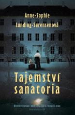 Anne-Sophie Lunding-Sorensenová: Tajemství sanatoria