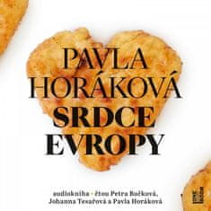 Pavla Horáková: Srdce Evropy - 2 CDmp3 (Čte Petra Bučková, Johanna Tesařová a Pavla Horáková)