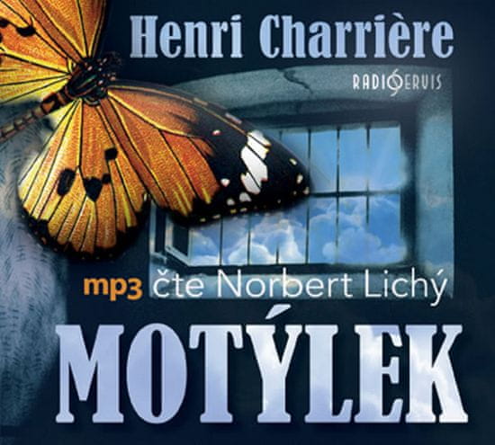 Henri Charriére: Motýlek - Čte Norbert Lichý