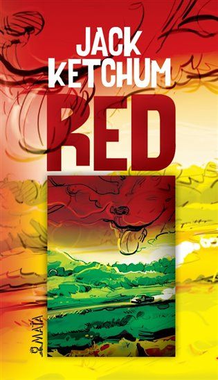 Jack Ketchum: Red