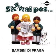 di Praga Bambini: Bambini di Praga - Skákal pes - CD