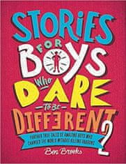 Ben Brooks: Stories for Boys Who Dare to be Different 2