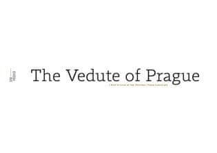 Roman Koucký;kol.: The Vedute of Prague - How to Look at the (Historic) Urban Landscape