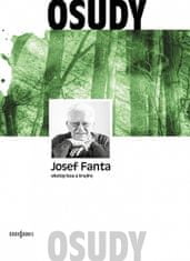 Josef Fanta: Josef Fanta: Ekolog lesa a krajiny