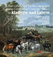 Landscape for Raising and Training Ceremonial Carriage Horses in Kladruby nad Labem - Roman Zámočník