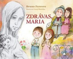 Bruno Ferrero: Zdrávas, Maria
