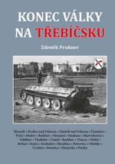 Zdeněk Prukner: Konec války na Třebíčsku