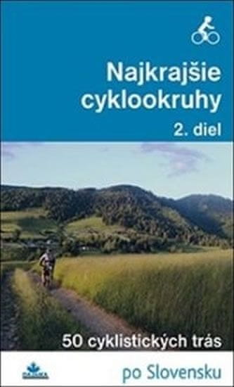 Daniel Kollár: Najkrajšie cyklookruhy - 2. diel