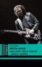 Tony Iommi: Iron Man - Moje jízda s Black Sabbath – nebem i peklem
