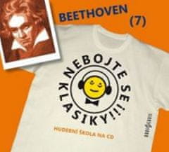 Ludwig van Beethoven: Nebojte se klasiky! 7 Ludwig van Beethoven