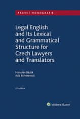 Miroslav Bázlik: Legal English and Its Lexical and Grammatical Structure for Czech Lawyers and Translators