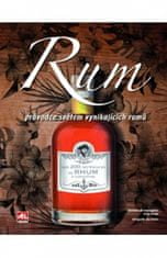 Christian Montaguére: Rum Průvodce světem vynikajících rumů