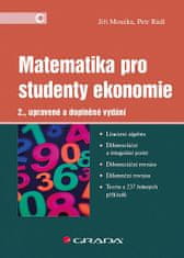 Jiří Moučka: Matematika pro studenty ekonomie - 2., upravené a doplněné vydání
