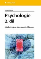 Ilona Kopecká: Psychologie 2. díl - Učebnice pro obor sociální činnost