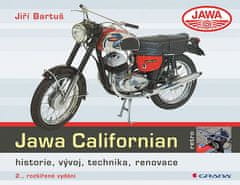 Jiří Bartuš: Jawa Californian - historie, vývoj, technika, renovace