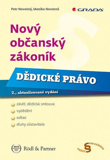Petr Novotný: Nový občanský zákoník Dědické právo - 2., aktualizované vydání