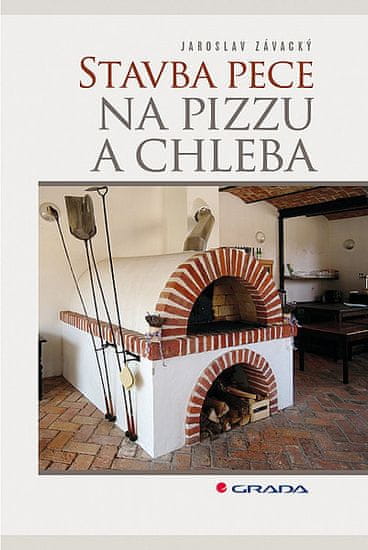 Jaroslav Závacký: Stavba pece na pizzu a chleba