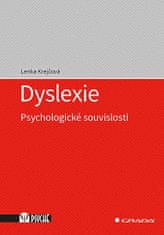 Lenka Krejčová: Dyslexia - Psychologické souvislosti