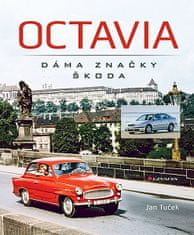 Jan Tuček: Octavia - dáma značky Škoda