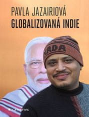 Pavla Jazairiová: Globalizovaná Indie