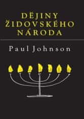 Paul Johnson: Dějiny židovského národa,