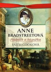 Faith Cooková: Anne Bradstreetová, poutnice a básnířka