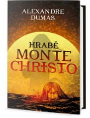 Alexandre Dumas: Hrabě Monte Christo