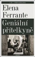 Elena Ferrante: Geniální přítelkyně 2 - Příběh nového jména - Díl druhý