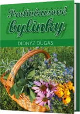 Dionýz Dugas: Protivírusové bylinky