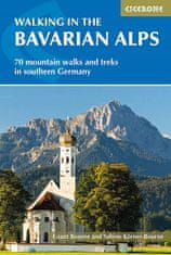 Cicerone Walking in the Bavarian Alps - 85 Mountain Walks & Treks