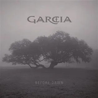 Garcia: Before Dawn