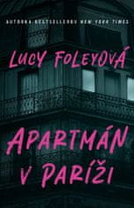 Lucy Foley: Apartmány v Paríži