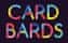 CARD BARDS