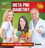 Peter Minárik: Dieta pro diabetiky - Doporučení lékaře, vzorové jídelníčky, recepty