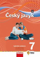 autorů kolektiv: Český jazyk 7 pro ZŠ a VG - Hybridní Učebnice / nová generace