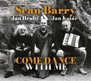 Sean Barry: Come Dance With Me - CD