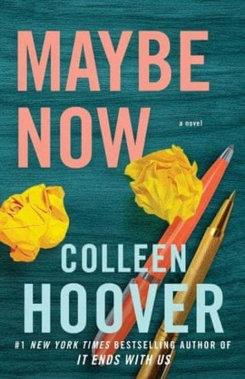 Colleen Hooverová: Maybe Now