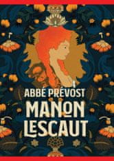 Abbé Prévost: Manon Lescaut