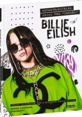Malcolm Croft: Billie Eilish - Nepostradatelná kniha pro fanoušky