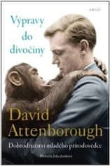 David Attenborough: Výpravy do divočiny - Dobrodružství mladého přírodovědce