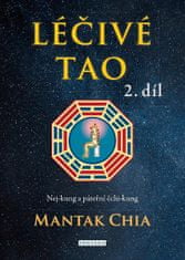 Mantak Chia: Léčivé Tao 2