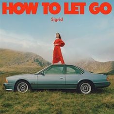 How to let go - Sigrid LP