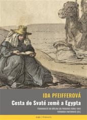 Ida Pfeifferová: Cesta do Svaté země a Egypta