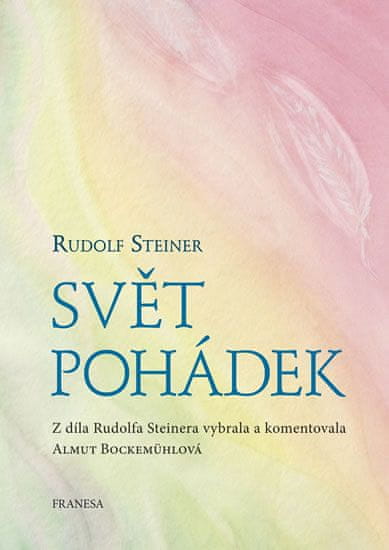 Rudolf Steiner: Svět pohádek