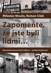 Epocha Zabudnite, že ste boli ľuďmi - Miloslav Moulis