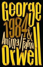 George Orwell: Animal Farm &amp; 1984